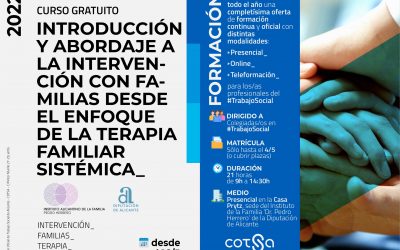 Curso de Introducción a la Intervención con familias desde la Terapia Familiar Sistémica, en colaboración con el Colegio Oficial de Trabajo Social de Alicante.